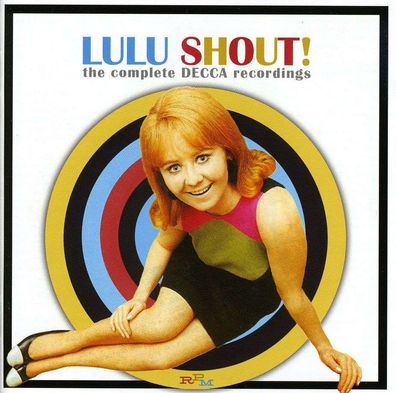 Lulu: Shout! Complete Decca Record.