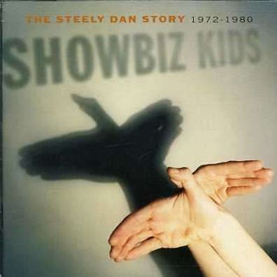 Steely Dan: Showbiz Kids - Very Bes