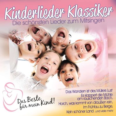 Various Artists: Kinderlieder-Klassiker: Das Beste für mein Kind