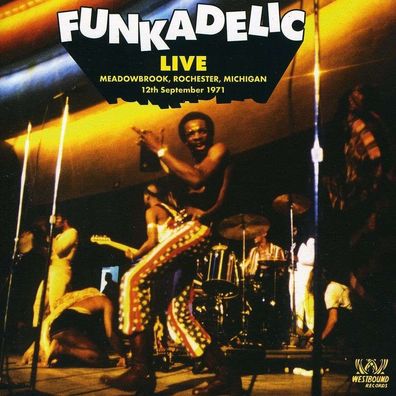 Funkadelic: Live In Meadowbrook Rochester