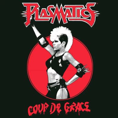 Plasmatics: Coup De Grace (White Vinyl)