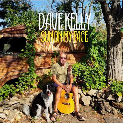Dave Kelly: Sun On My Face