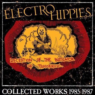 Electro Hippies: Deception Of The Instigator Of Tomorrow