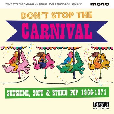 Various Artists: Don't Stop The Carnival (Sunshine, Soft & Studio Pop 1966 - 1971)