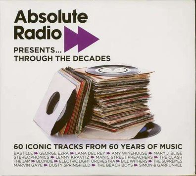 Absolute Radio Presents: Through The Decades / Var: Absolute Radio Presents: Throu...