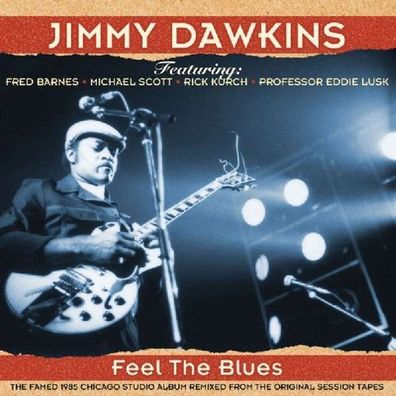 Jimmy Dawkins: Feel The Blues