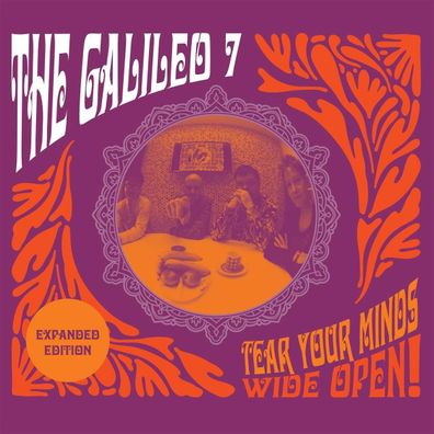 The Galileo 7: Tear Your Minds Wide Open! (Expanded Edition)