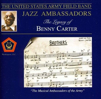 The US Army Field Band: Legacy Of Benny Carter