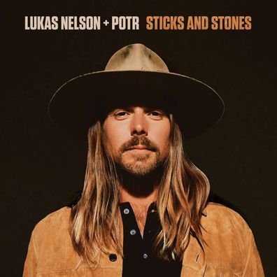 Lukas Nelson & Promise Of The Real: Sticks And Stones