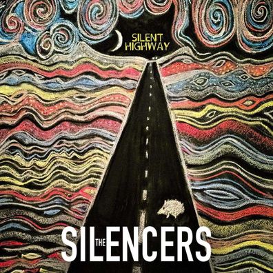 The Silencers: Silent Highway