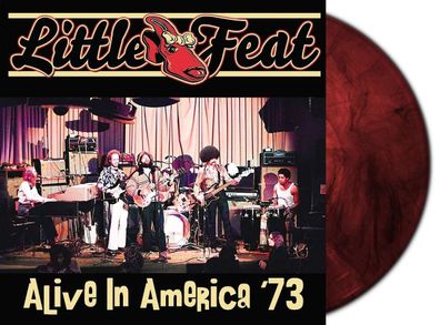 Little Feat: Alive In America '73 (180g) (Limited Edition) (Red Marble Vinyl)