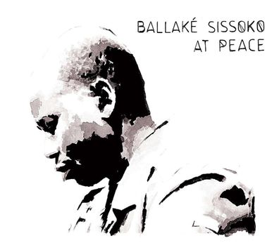 BallakÃ© Sissoko: At Peace