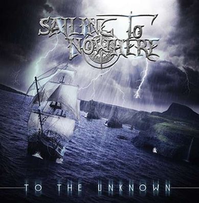 Sailing To Nowhere: To The Unknown