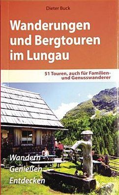 Wanderungen und Bergtouren im Lungau, Dieter Buck
