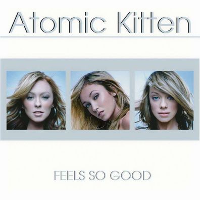 Atomic Kitten: Feels So Good