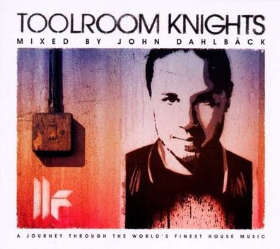 Various/ John Dahlback: Toolroom Knights Mixed By John