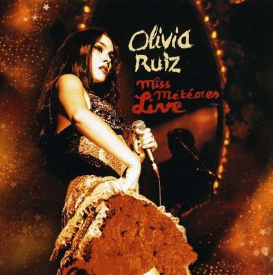 Olivia Ruiz: Miss Meteores Live