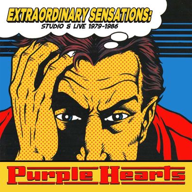 Purple Hearts: Extraordinary Sensations: Studio & Live 1979 - 1986