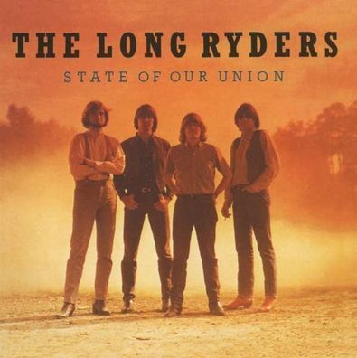 The Long Ryders: State Of Our Union (Expanded + Remastered)