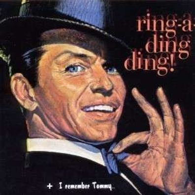 Frank Sinatra (1915-1998): Ring-A-Ding Ding / I Remember Tommy...