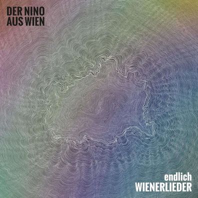 Der Nino Aus Wien: Endlich Wienerlieder
