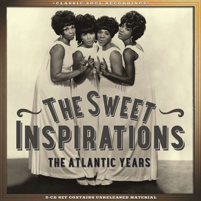 The Sweet Inspirations: Atlantic Years