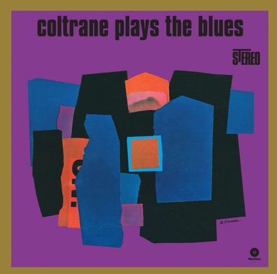 John Coltrane (1926-1967): Coltrane Plays The Blues (180g) (Limited Edition)
