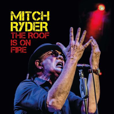 Mitch Ryder: The Roof Is On Fire (180g)