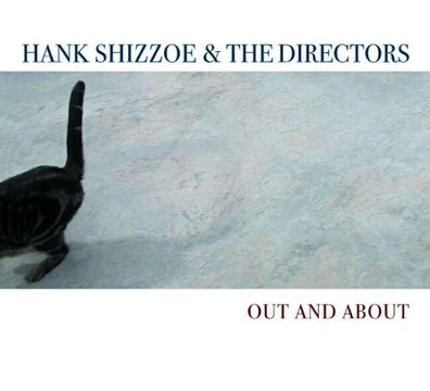 Hank Shizzoe: Out And About