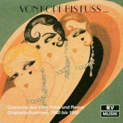 Various Artists: Von Kopf bis Fuß: Chansons