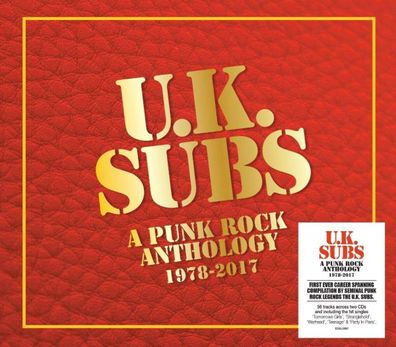 U.K. Subs: A Punk Rock Anthology 1978 - 2017