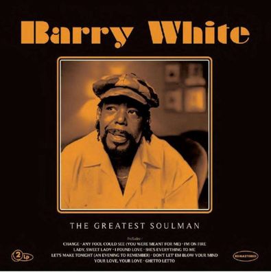 Barry White: The Greatest Soulman (remastered)