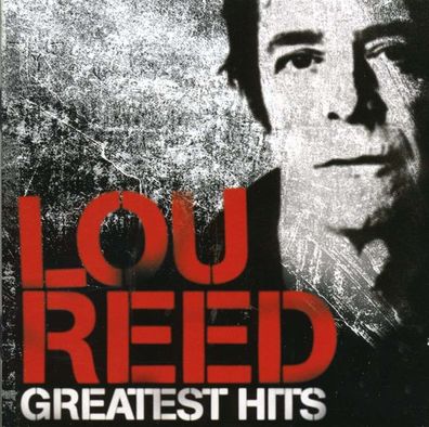 Lou Reed (1942-2013): NYC Man: Greatest Hits