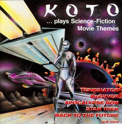 Koto: ... Plays Science-Fiction Movie Themes
