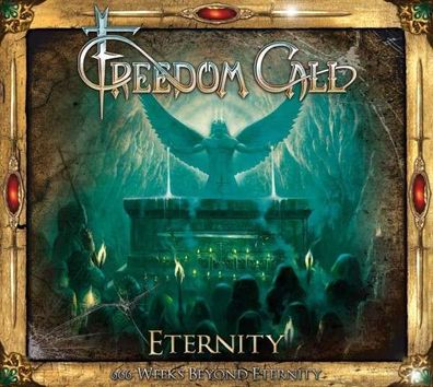 Freedom Call: Eternity: 666 Weeks Beyond Eternity