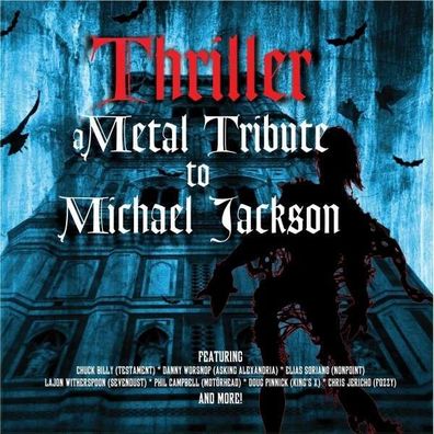 Various Artists: Thriller - A Metal Tribute To Michael Jackson (Limited Edition) ...