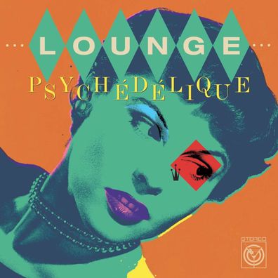 Various Artists: Lounge Psychedelique (Best Of Exotica 1954 - 2022)