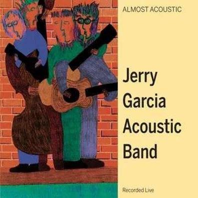 Jerry Garcia: Almost Acoustic (Live)