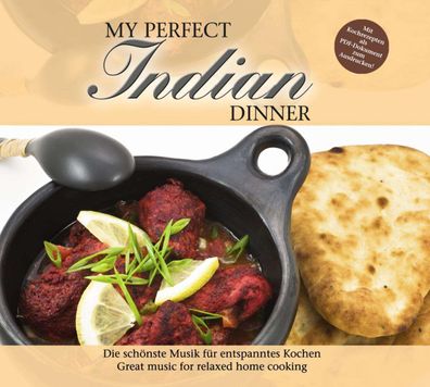 Arnab Chakrabarty: My Perfect Indian Dinner