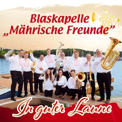 Blaskapelle "Mährische Freunde": In guter Laune - Instrumental