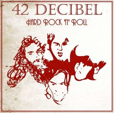 42 Decibel: Hard Rock 'N' Roll (180g) (Limited Edition)