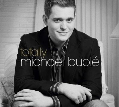 Michael Bublé: Totally
