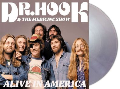 Dr. Hook & The Medicine Show: Alive in America (Silver Vinyl)