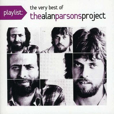 The Alan Parsons Project: Playlist: The Very Best Of The Alan Parsons Project