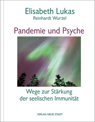 Pandemie und Psyche, Elisabeth Lukas