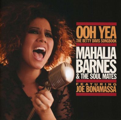 Mahalia Barnes & The Soul Mates: Ooh Yea - The Betty Davis Songbook feat. J. Bonam...