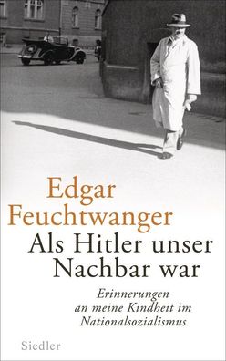 Als Hitler unser Nachbar war, Edgar Feuchtwanger