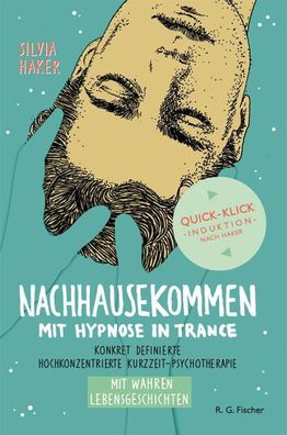 Nachhausekommen mit Hypnose in Trance, Silvia Haker