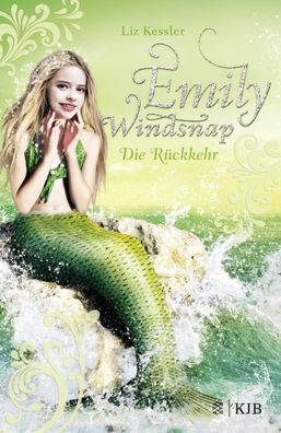 Emily Windsnap - Die R?ckkehr, Liz Kessler