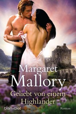 Geliebt von einem Highlander, Margaret Mallory